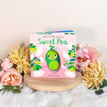 You're My Little Sweet Pea by: Board Book