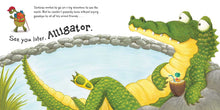 See You Later, Alligator by Sally Hopgood