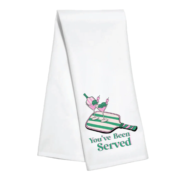 You've Been Served Pickleball Tea Towel