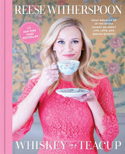 Whiskey in a Teacup by Reese Witherspoon: Hardcover