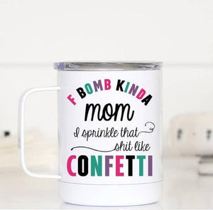 F BOMB Mom Joke Travel Mug