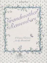 "Grandmother Remembers" Book