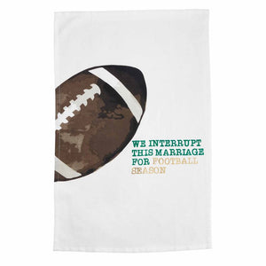 We Interrupt This Marriage for Football Season Hand Towel