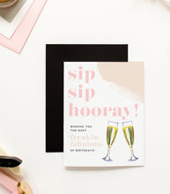 Sip Sip Hooray! - Birthday Greeting Card