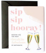 Sip Sip Hooray! - Birthday Greeting Card